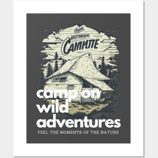 Camp on adventures Posters and Art